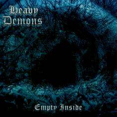 Heavy Demons : Empty Inside